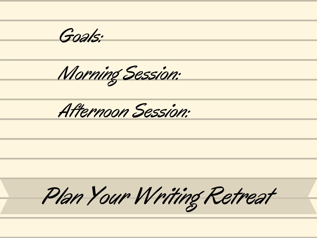 Plan Your Own Writing Retreat